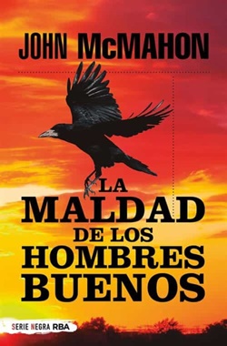 La maldad de los hombres buenos (Serie P. T. Marsh 2)