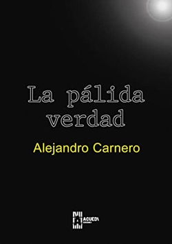La pálida verdad
