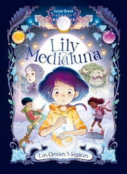Lily Medialuna 1. Las gemas mágicas