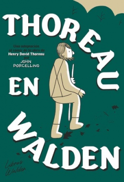 Thoreau en Walden Thoreau en Walden