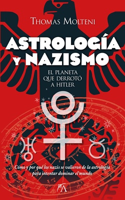 Astrología y nazismo. El planeta que derrotó a Hitler