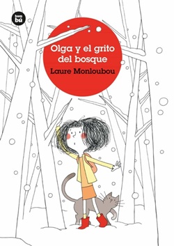 Olga y el grito del bosque Olga y el grito del bosque