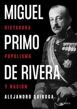 Miguel Primo de Rivera: Dictadura, populismo y nación