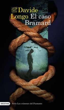 El caso Bramard (Los crímenes del Piamonte 1)