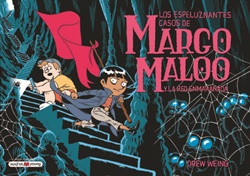 Margo Maloo y la red enmarañada (Margo Maloo 3)