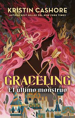 Graceling 2. El último monstruo