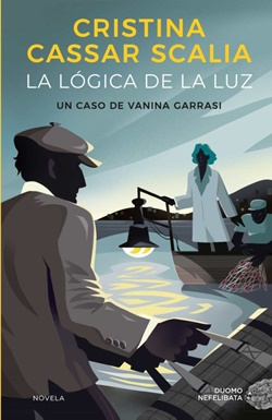 La lógica de la luz (Vanina Garrasi 2) La lógica de la luz (Vanina Garrasi 2)
