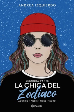La chica del zodiaco 2. Acuario, Piscis, Aries, Tauro