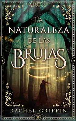 La naturaleza de las brujas La naturaleza de las brujas