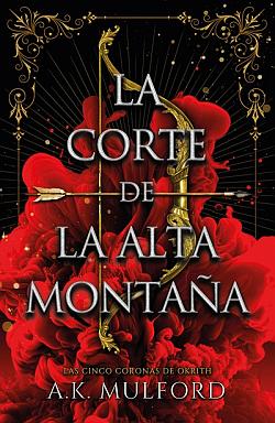 La corte de la Alta Montaña La corte de la Alta Montaña