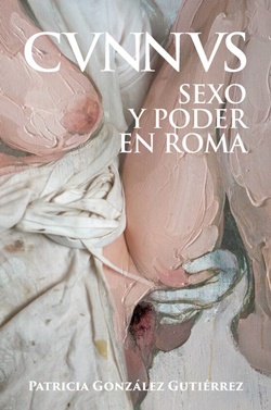 Cvnnvs: sexo y poder en Roma