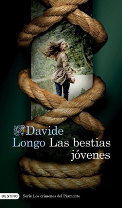 Las bestias jóvenes (Los crímenes del Piamonte 2) Las bestias jóvenes (Los crímenes del Piamonte 2)