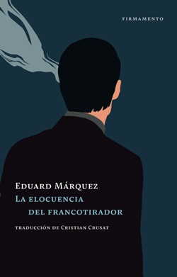 La elocuencia del francotirador La elocuencia del francotirador