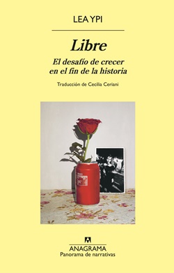Libre. El desafío de crecer en el fin de la historia Libre. El desafío de crecer en el fin de la historia