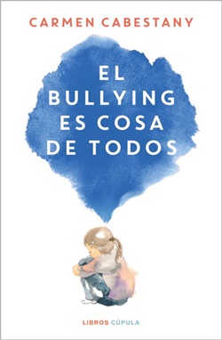El bullying es cosa de todos El bullying es cosa de todos