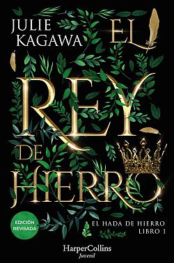 El rey de hierro. Saga El hada de hierro I El rey de hierro. Saga El hada de hierro I
