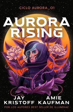 Aurora rising (Ciclo Aurora 1)