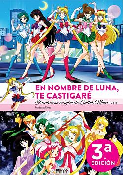 En nombre de Luna, te castigaré. El universo mágico de Sailor Moon vol.1 En nombre de Luna, te castigaré. El universo mágico de Sailor Moon vol.1