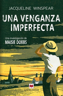 Maisie Dobbs 5. Una venganza imperfecta