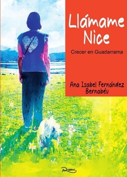 Llámame Nice. Crecer en Guadarrama