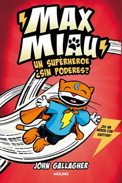 Max Miau 2. Un superhéroe ¿sin poderes?