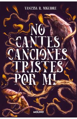 No cantes canciones tristes por mí