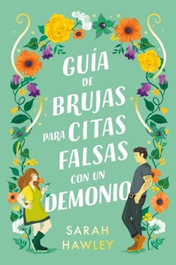 Guía de brujas para citas falsas con un demonio Guía de brujas para citas falsas con un demonio