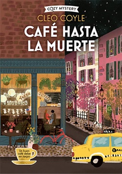 Café hasta la muerte (Coffee Lovers Club 2)
