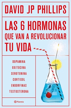Las 6 hormonas que van a revolucionar tu vida