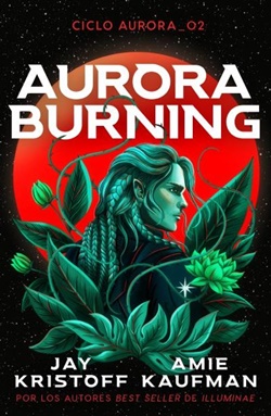 Aurora burning (Ciclo Aurora 2)