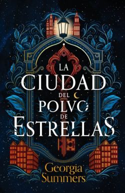 La ciudad del polvo de estrellas La ciudad del polvo de estrellas