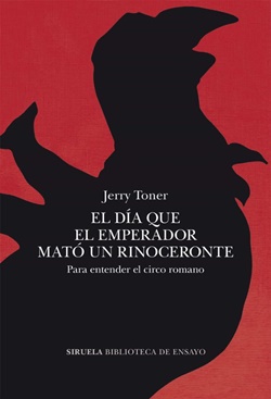 El día que el emperador mató un rinoceronte El día que el emperador mató un rinoceronte