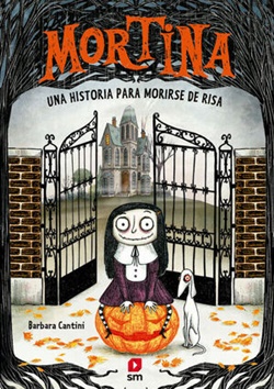 Mortina 1. Una historia para morirse de risa