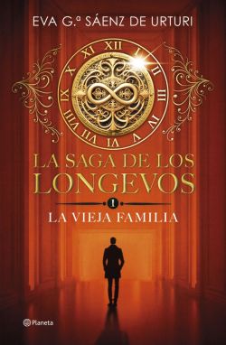 La vieja familia. La saga de los Longevos 1