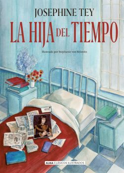 La hija del tiempo (Ilustrado)