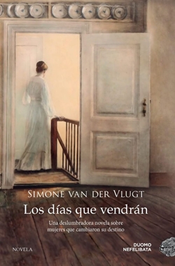 Los días que vendrán Los días que vendrán