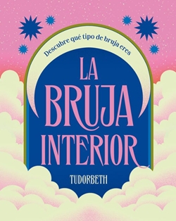 La bruja interior La bruja interior