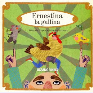Ernestina la gallina Ernestina la gallina