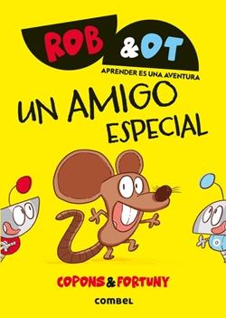 Rob & Ot 2. Un amigo especial Rob & Ot 2. Un amigo especial