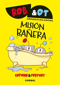 Rob & Ot 3. Misión bañera