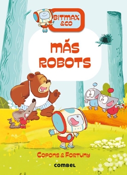 Bitmax & Co 15. Más robots Bitmax & Co 15. Más robots