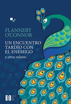 Un encuentro tardío con el enemigo y otros relatos