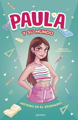 Paula y su mundo. Misterio en el escenario