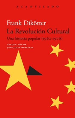 La Revolución Cultural La Revolución Cultural