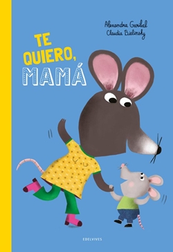 Te quiero, mamá