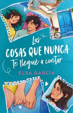 Las cosas que nunca te llegué a contar Las cosas que nunca te llegué a contar