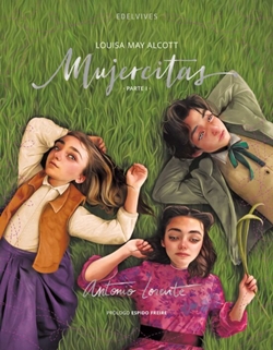 Mujercitas. Parte 1 (Ilustrado) Mujercitas. Parte 1 (Ilustrado)