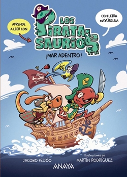 Los piratasaurios 1. ¡Mar adentro!