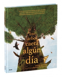 Este árbol caerá algún día
