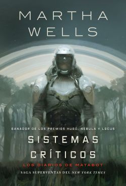 Sistemas críticos. Los diarios de Matabot, 1